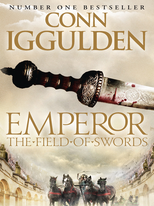 Title details for The Field of Swords by Conn Iggulden - Wait list